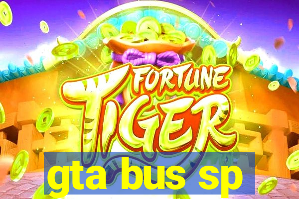 gta bus sp